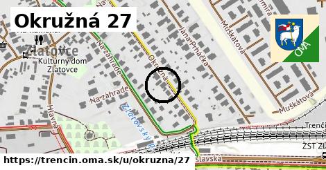 Okružná 27, Trenčín