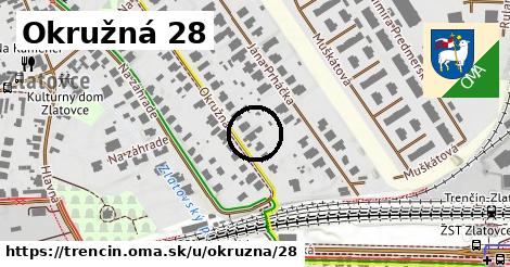 Okružná 28, Trenčín