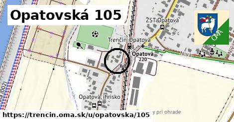 Opatovská 105, Trenčín