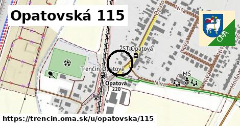 Opatovská 115, Trenčín