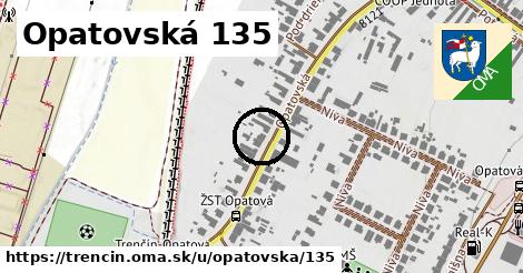 Opatovská 135, Trenčín