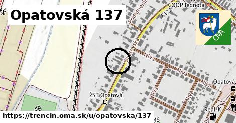 Opatovská 137, Trenčín