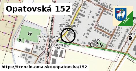 Opatovská 152, Trenčín