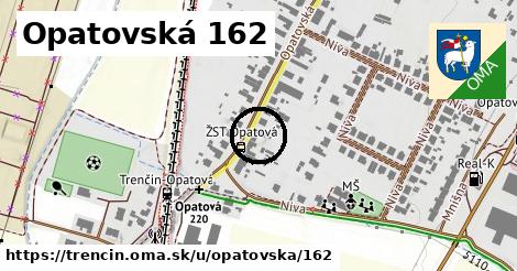 Opatovská 162, Trenčín