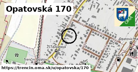 Opatovská 170, Trenčín