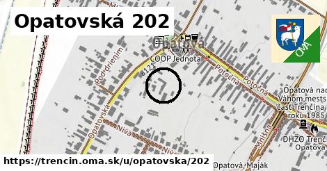 Opatovská 202, Trenčín