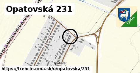 Opatovská 231, Trenčín