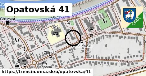 Opatovská 41, Trenčín