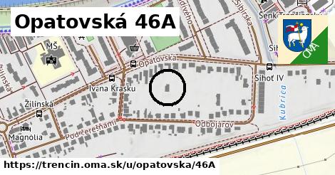 Opatovská 46A, Trenčín