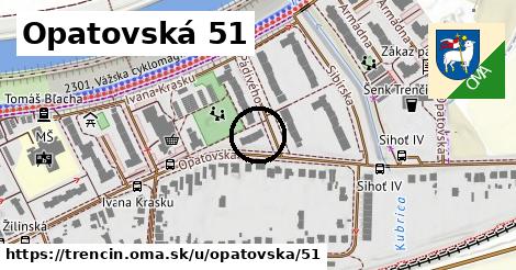 Opatovská 51, Trenčín