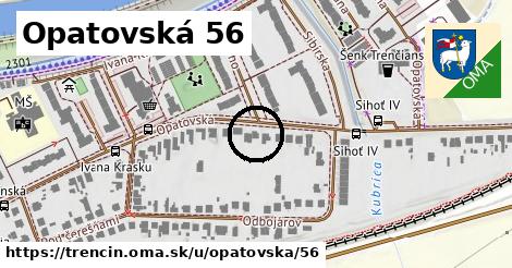 Opatovská 56, Trenčín