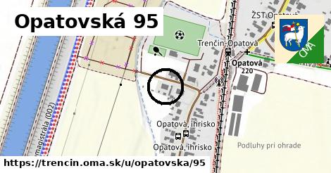 Opatovská 95, Trenčín