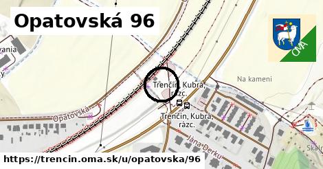 Opatovská 96, Trenčín