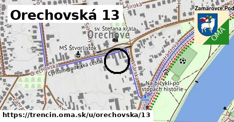 Orechovská 13, Trenčín