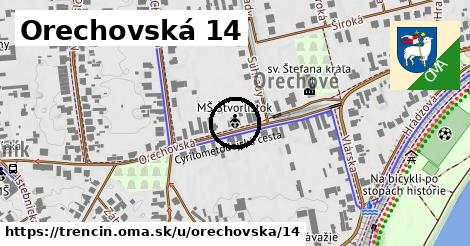 Orechovská 14, Trenčín