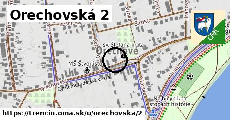 Orechovská 2, Trenčín