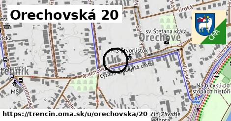 Orechovská 20, Trenčín