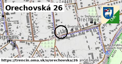 Orechovská 26, Trenčín