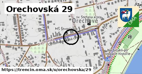 Orechovská 29, Trenčín