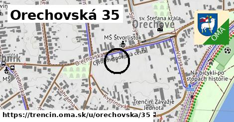 Orechovská 35, Trenčín
