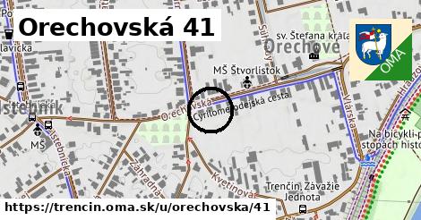 Orechovská 41, Trenčín