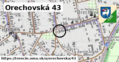 Orechovská 43, Trenčín