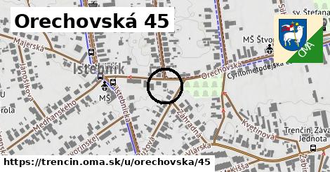 Orechovská 45, Trenčín