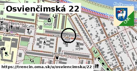 Osvienčimská 22, Trenčín