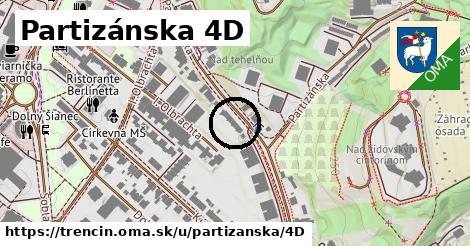 Partizánska 4D, Trenčín