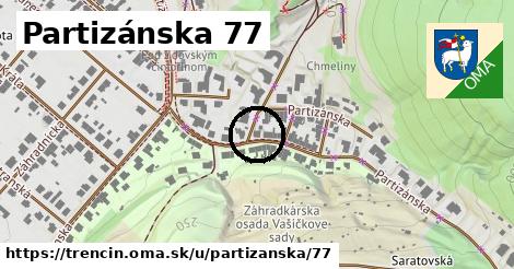 Partizánska 77, Trenčín