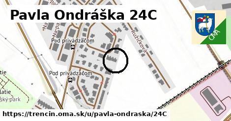 Pavla Ondráška 24C, Trenčín