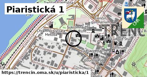 Piaristická 1, Trenčín