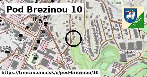 Pod Brezinou 10, Trenčín