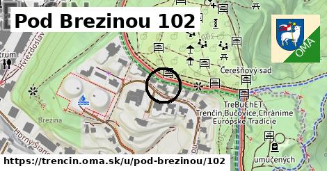 Pod Brezinou 102, Trenčín