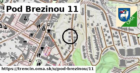 Pod Brezinou 11, Trenčín