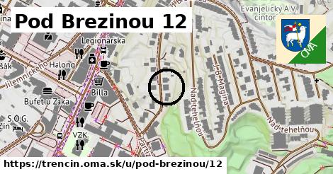 Pod Brezinou 12, Trenčín