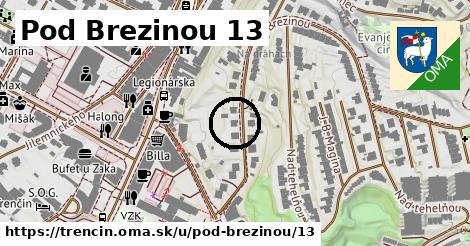 Pod Brezinou 13, Trenčín