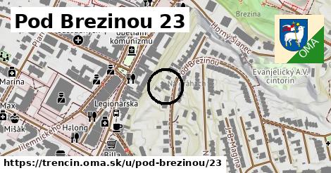 Pod Brezinou 23, Trenčín