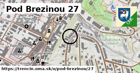 Pod Brezinou 27, Trenčín