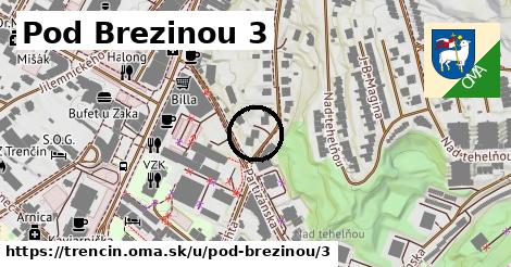 Pod Brezinou 3, Trenčín