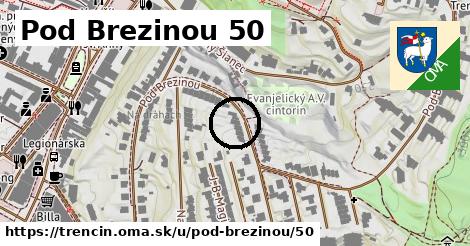 Pod Brezinou 50, Trenčín