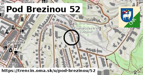 Pod Brezinou 52, Trenčín