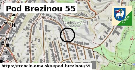 Pod Brezinou 55, Trenčín