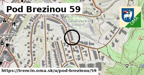 Pod Brezinou 59, Trenčín