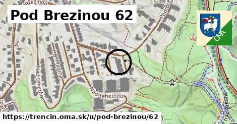 Pod Brezinou 62, Trenčín