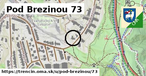 Pod Brezinou 73, Trenčín