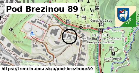 Pod Brezinou 89, Trenčín