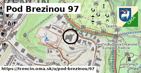 Pod Brezinou 97, Trenčín