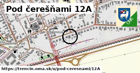 Pod čerešňami 12A, Trenčín