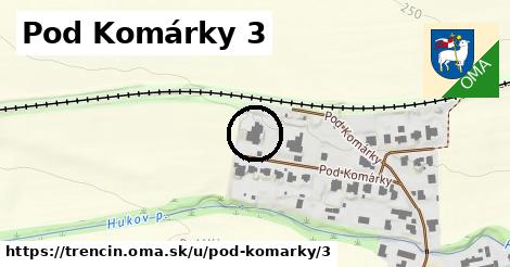 Pod Komárky 3, Trenčín